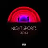 NIGHT SPORTS album lyrics, reviews, download