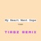 My Heart Went Oops (Tiagz Remix) - Tiagz lyrics