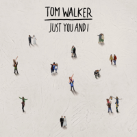 Tom Walker - Just You and I artwork