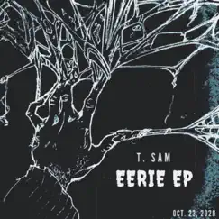 Eerie by T. Sam album reviews, ratings, credits