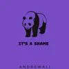 It's a Shame - Single album lyrics, reviews, download