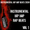 Stream & download Instrumental Hip Hop Rap Beats, Vol.1