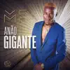 Anão Gigante song lyrics