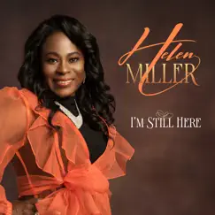 I'm Still Here - Single by Helen Miller album reviews, ratings, credits