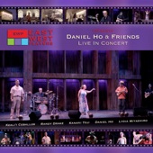 EWP presents Daniel Ho & Friends Live In Concert (Live) artwork