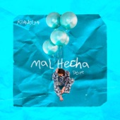 Mal Hecha (Deluxe) artwork