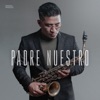 Padre Nuestro - Single