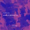 Jungle Boogie - EP album lyrics, reviews, download