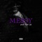 Messy (feat. Solo Yt) - 10erson lyrics