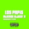 Los Papis (feat. S.Lxry) - Barberowski lyrics