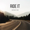Infraction Music - Ride It