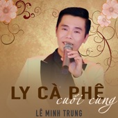 Ly cà phê cuối cùng artwork