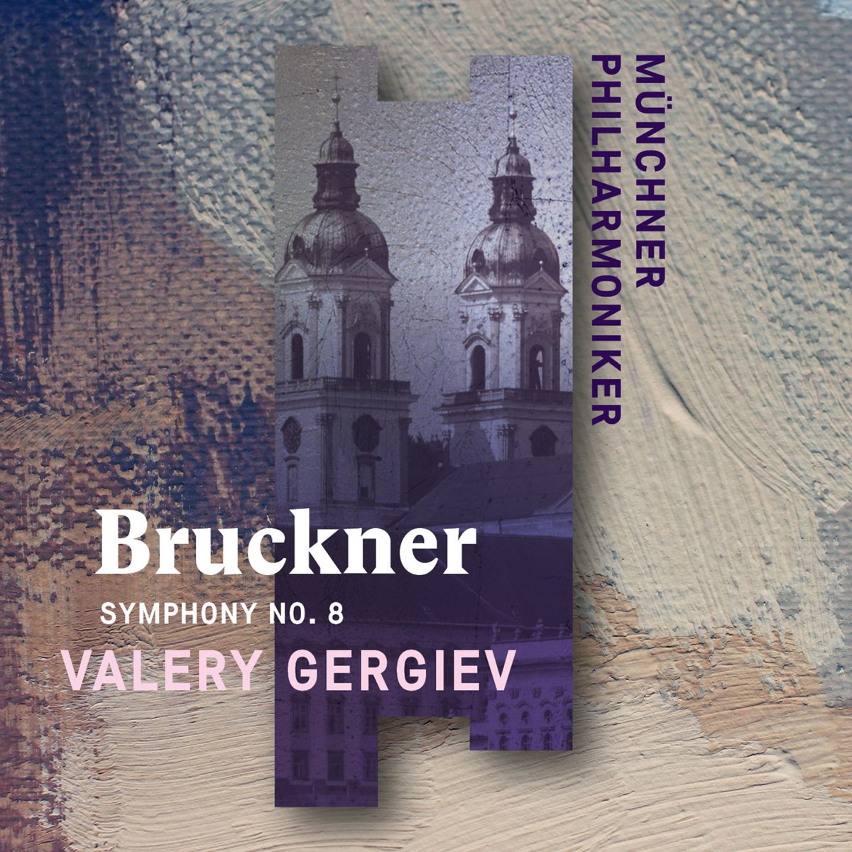 ‎Bruckner: Symphony No. 8 (Live) By Valery Gergiev & Munich ...