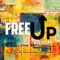 Free Up Riddim - Travis World lyrics