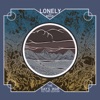 Lonely the Brave - All Is Full of Love