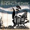 Bending the Dark - The Imagined Village lyrics