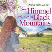 Alexandra Zöbeli - Der Himmel über den Black Mountains (Ungekürzt) artwork
