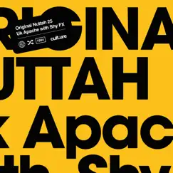 Original Nuttah 25 - Single by UK Apache & Shy FX album reviews, ratings, credits