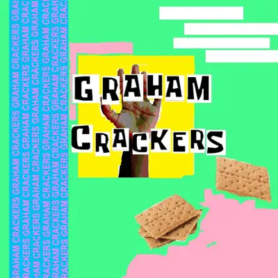 Graham Crackers - EP - Denyah