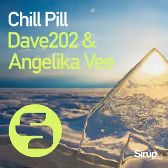 Chill Pill - Single by Dave202 & Angelika Vee album reviews, ratings, credits