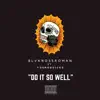 Do It So Well (feat. Young Quicks) - Single album lyrics, reviews, download