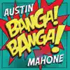 Banga! Banga! - Single album lyrics, reviews, download