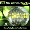 Steal Vybe - Do It Anyway You Wanna (Chris Forman's Soul Paradise Mix)