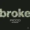 Stream & download Broke (feat. Lunascope) - EP