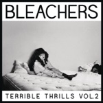 Bleachers - You're Still a Mystery