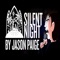 Silent Night - Jason Paige lyrics