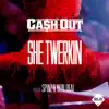 She Twerkin - Single album lyrics, reviews, download