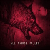 All Things Fallen artwork