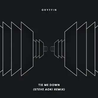 Tie Me Down (Steve Aoki Remix) by Gryffin & Elley Duhé song reviws