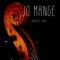 Jo Mange (Sarangi Version) artwork