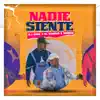 Nadie Siente - Single album lyrics, reviews, download