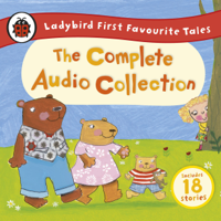 Ladybird - Ladybird First Favourite Tales: The Complete Audio Collection artwork
