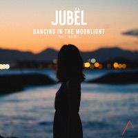 Jubël & Neimy - Dancing In The Moonlight