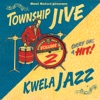 Township Jive & Kwela Jazz (Volume 2)