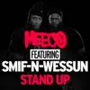 Stream & download Stand Up (feat. Smif-N-Wessun) - Single