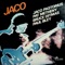 Jaco - Jaco Pastorius, Pat Metheny, Bruce Ditmas & Paul Bley Trio lyrics