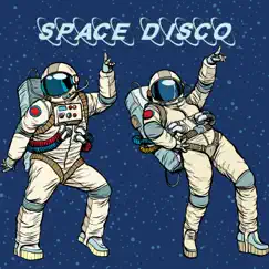 Space Disco by Various Artists album reviews, ratings, credits