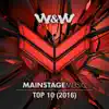 Mainstage Music Top 10 (2016) album lyrics, reviews, download