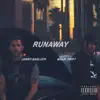Runaway - Single (feat. Malik Swift) - Single album lyrics, reviews, download
