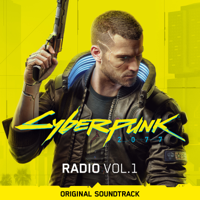 Various Artists - Cyberpunk 2077: Radio, Vol. 1 (Original Soundtrack) artwork