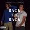 Back to Back (feat. Tyler Smith) - AA lyrics