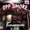 OPP Smoke - Single album lyrics, reviews, download