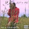 Act 4 Me - EP