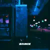 Bounce (feat. Montell2099) - Single album lyrics, reviews, download