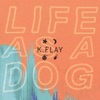 Life as a Dog, 2014