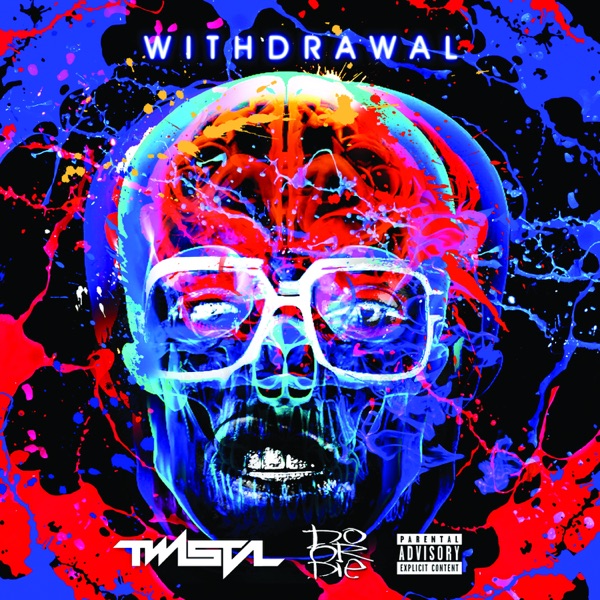 Withdrawal - EP - Twista & Do or Die